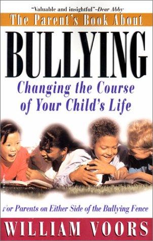 Cover for The Parent's Book about Bullying