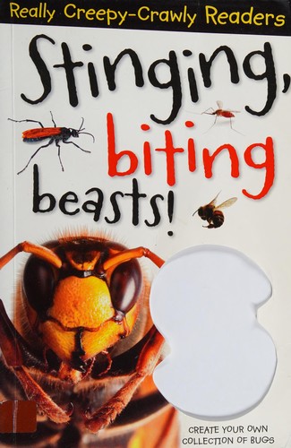 Cover for Stinging, Biting Beasts!