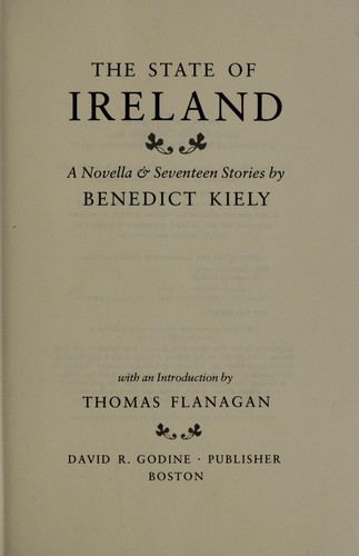 Cover for The state of Ireland : a novella & seventeen stories