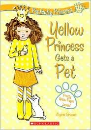 Cover for Yellow Princess Gets a Pet