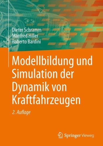 Cover for Modellbildung und Simulation der Dynamik von Kraftfahrzeugen