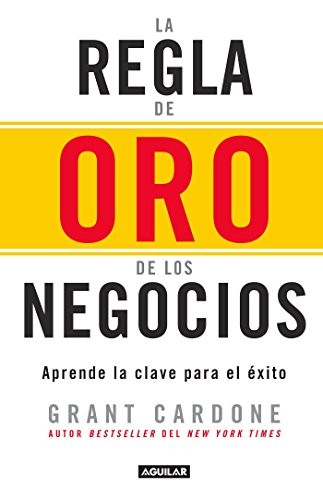Cover for La regla de oro de los negocios