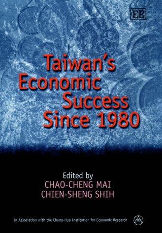 Cover for Taiwan's Economic Success Since 1980 (In Association With the Chung-Hua Institution for Economic Research)