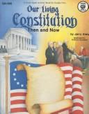 Cover for Our Living Constitution Then and Now