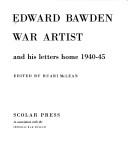 Cover for Edward Bawden, war artist, and his letters home, 1940-1945