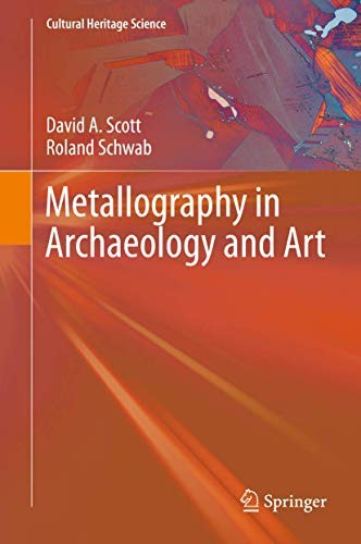 Cover for Metallography in Archaeology and Art