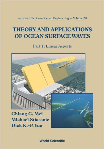 Cover for Theory and Applications of Ocean Surface Waves (Advanced Series on Ocean Engineering)