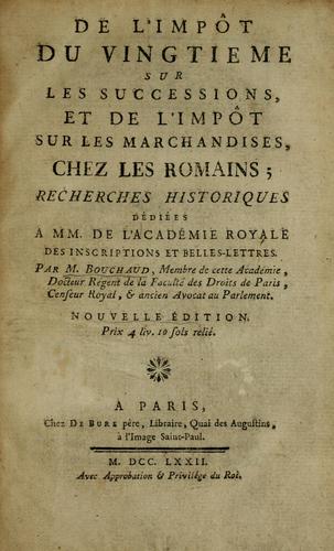 Cover for De l'imp©þt du vingti©·me sur les successions, et De l'imp©þt sur les marchandises, chez les Romains