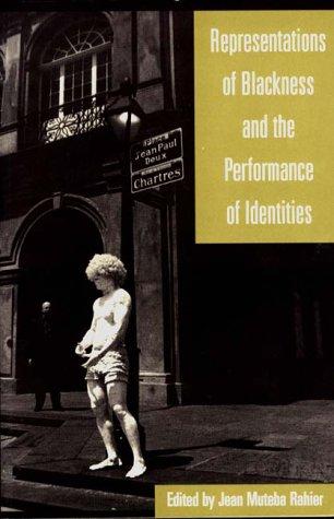Cover for Representations of blackness and the performance of identities