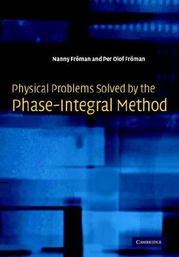 Cover for Physical Problems Solved by the Phase-Integral Method
