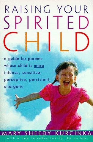 Cover for Raising Your Spirited Child
