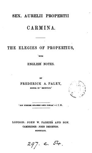 Cover for Sex. Aurelii Propertii Carmina =: The elegies of Propertius