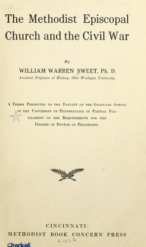 Cover for The Methodist Episcopal church and the civil war