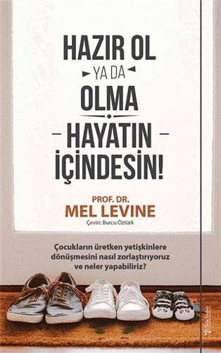Cover for Hazir Ol ya da Olma : Hayatin Içindesin
