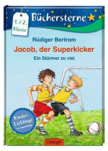 Cover for Jacob, der Superkicker 05. Ein Stürmer zu viel