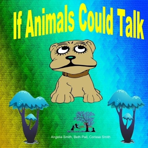 Cover for If Animals Could Talk