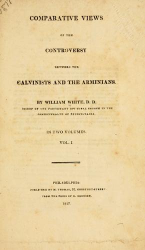 Cover for Comparative views of the controversy between Calvinists and the Arminians