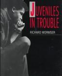 Cover for Juveniles in trouble