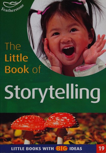 Cover for The Little Book of Storytelling (Little Books)