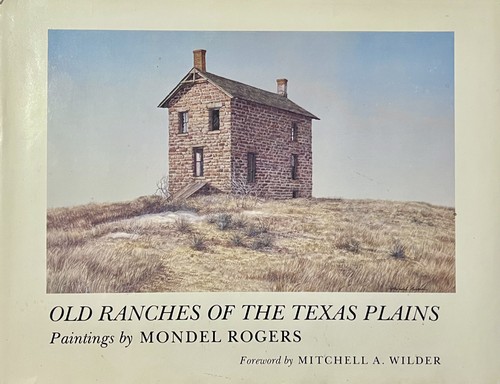 Cover for Old ranches of the Texas plains