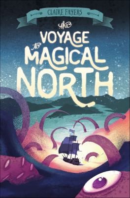 Cover for Voyage to Magical North