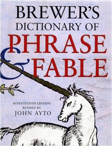 Cover for BREWER'S DICTIONARY OF PHRASE & FABLE; ED. BY JOHN AYTO.