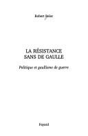Cover for La Resistance sans de Gaulle