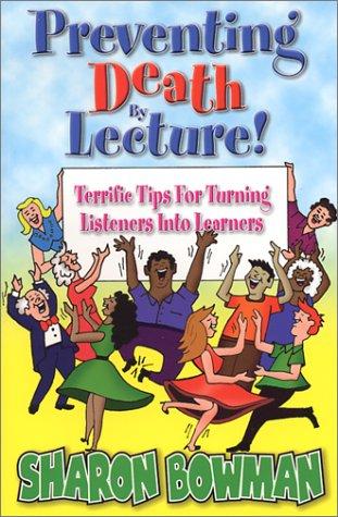 Cover for Preventing Death By Lecture!