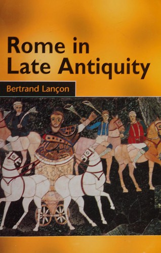 Cover for Rome in late antiquity