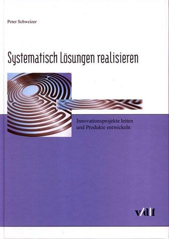 Cover for Systematisch Lösungen realisieren