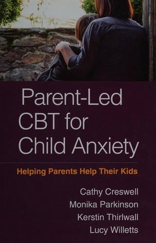 Cover for Parent-Led CBT for Child Anxiety