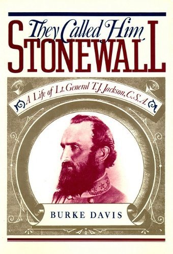 Cover for They Called Him Stonewall