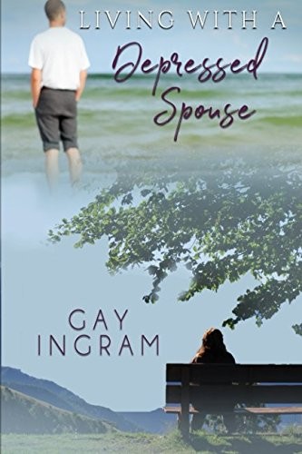 Cover for Living With A Depressed Spouse