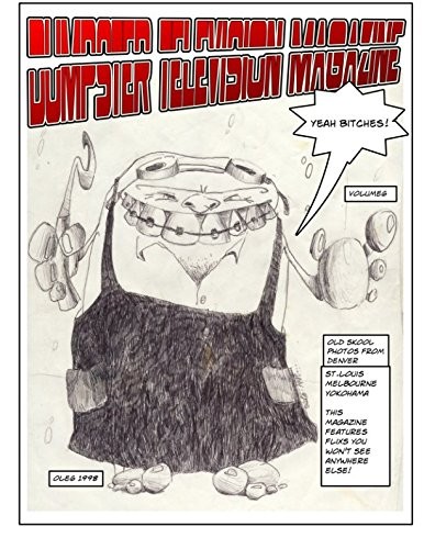 Cover for Dumpster Television Magazine