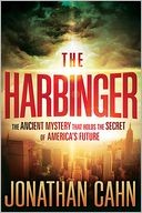 Cover for The Harbinger: The ancient mystery that holds the secret of America's future