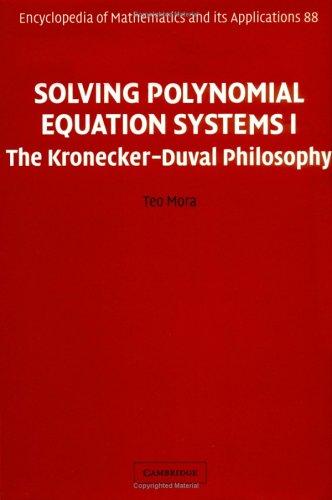 Cover for Solving Polynomial Equation Systems I