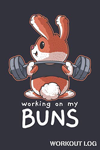 Cover for Working On My Buns Workout Log