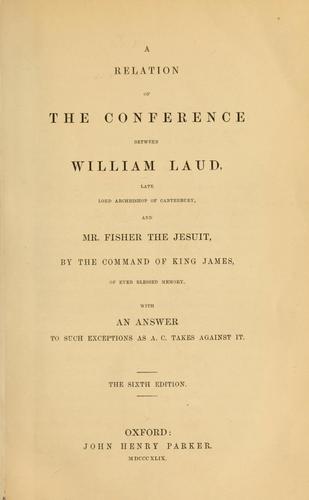 Cover for The works of the Most Reverend Father in God, William Laud, sometime Lord Archbishop of Canterbury