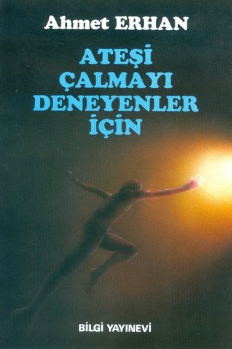 Cover for Atesi Calmayi Deneyenler Icin