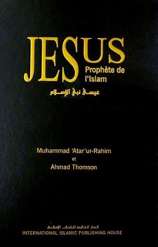 Cover for Jésus, Prophète de l’Islam