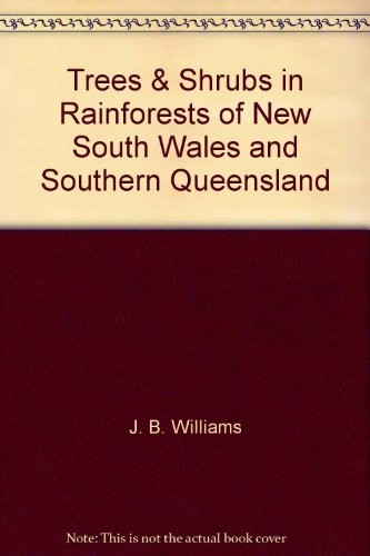 Cover for Trees and shrubs in rainforests of New South Wales and southern Queensland