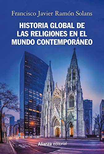 Cover for Historia global de las religiones en el mundo contemporáneo