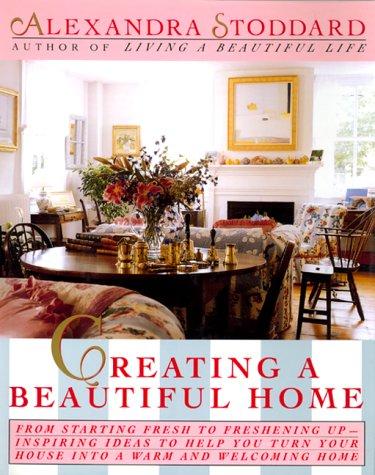 Cover for Creating a beautiful home