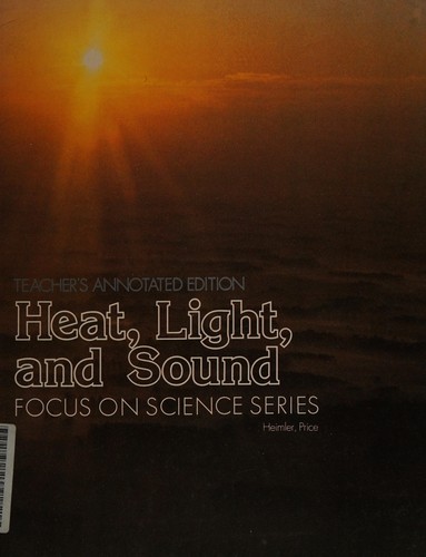 Cover for Heat, light, and sound