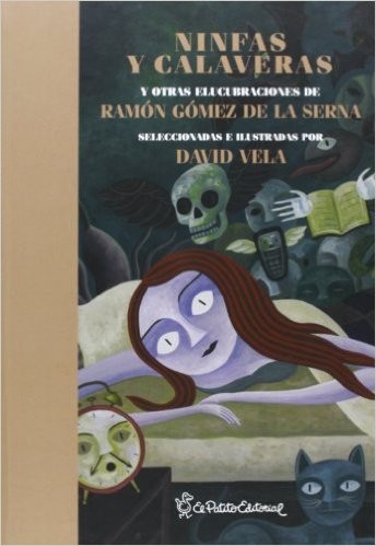 Cover for Ninfas y calaveras y otras elucubraciones