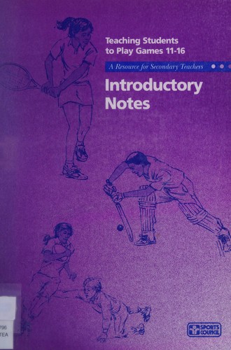 Cover for Teaching students to play games 11-16