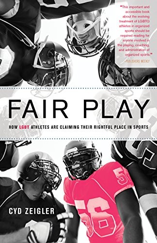 Cover for Fair Play: How LGBT Athletes Are Claiming Their Rightful Place in Sports