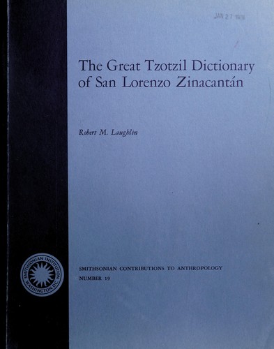 Cover for The great Tzotzil dictionary of San Lorenzo Zinacantán