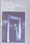 Cover for The Descent to the Underworld in Literature, Painting, and Film, 1895-1950