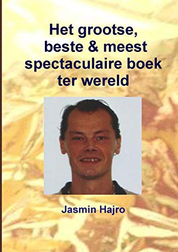 Cover for Het grootse, beste & meest spectaculaire boek ter wereld